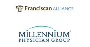 Franciscan Alliance and Millennium Physician Group
